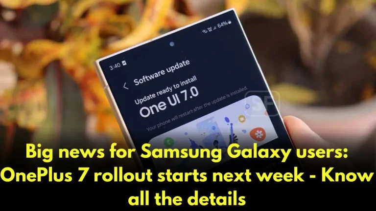 OnePlus 7 rollout starts next week